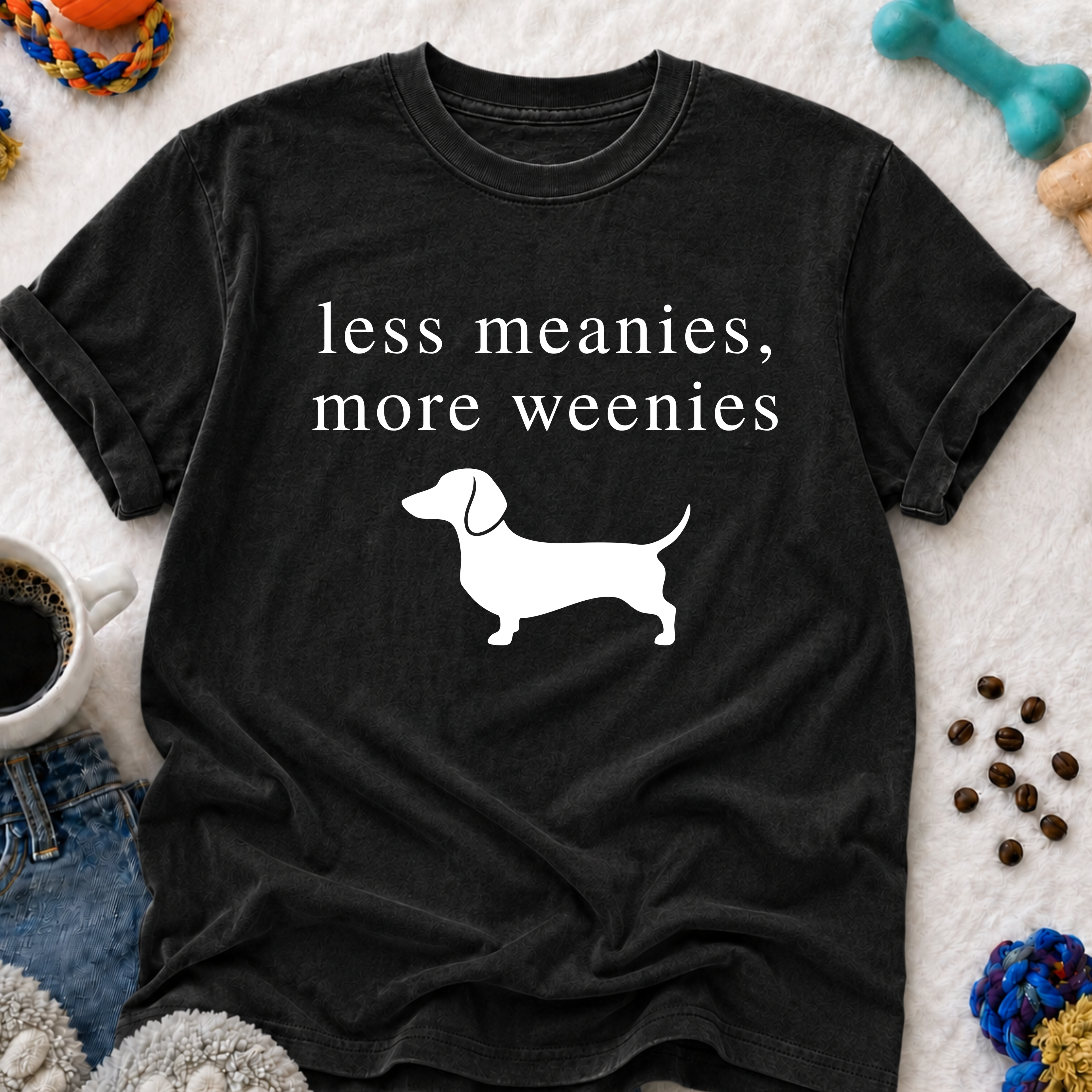 Less Meanies, More Weenies T-Shirt