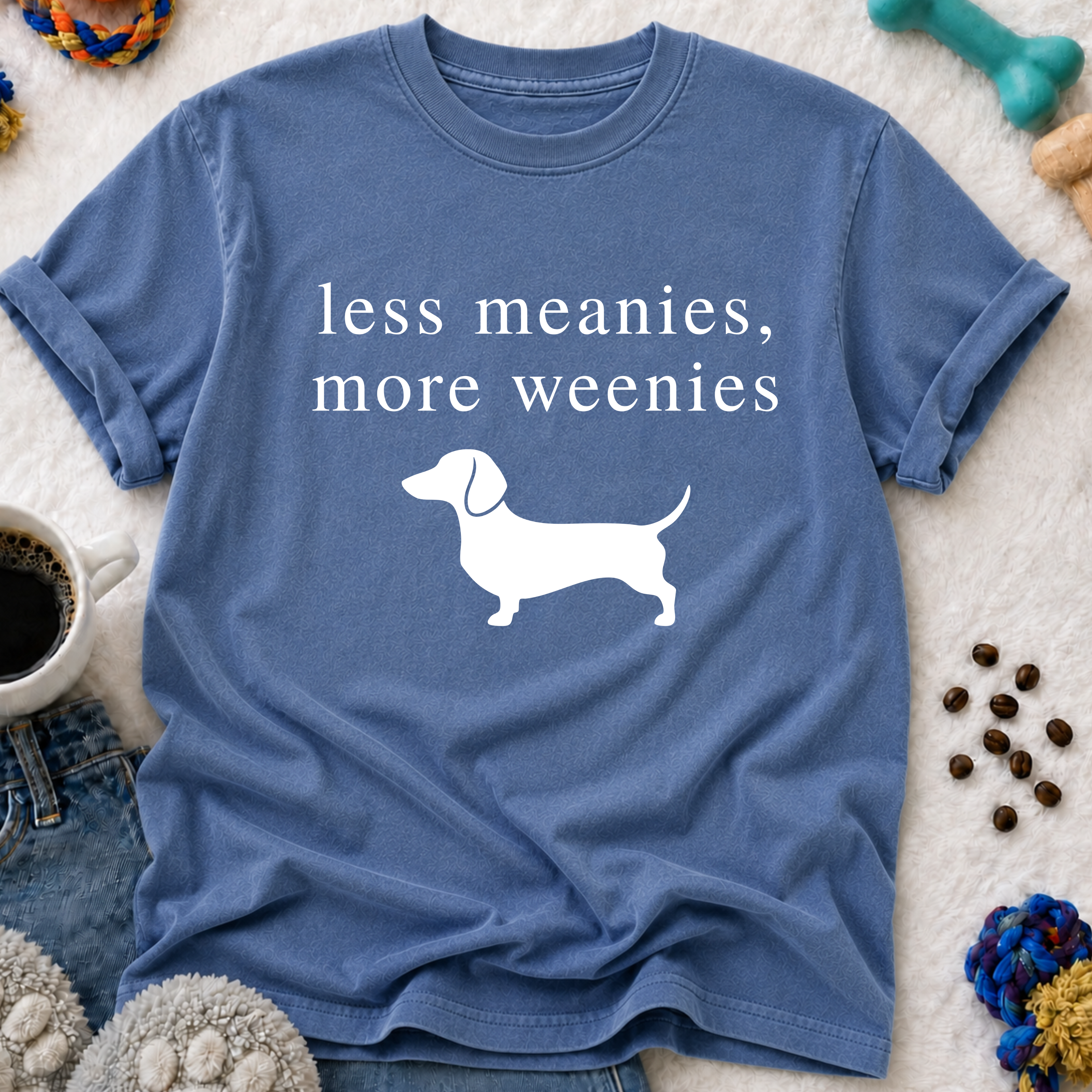 Less Meanies, More Weenies T-Shirt