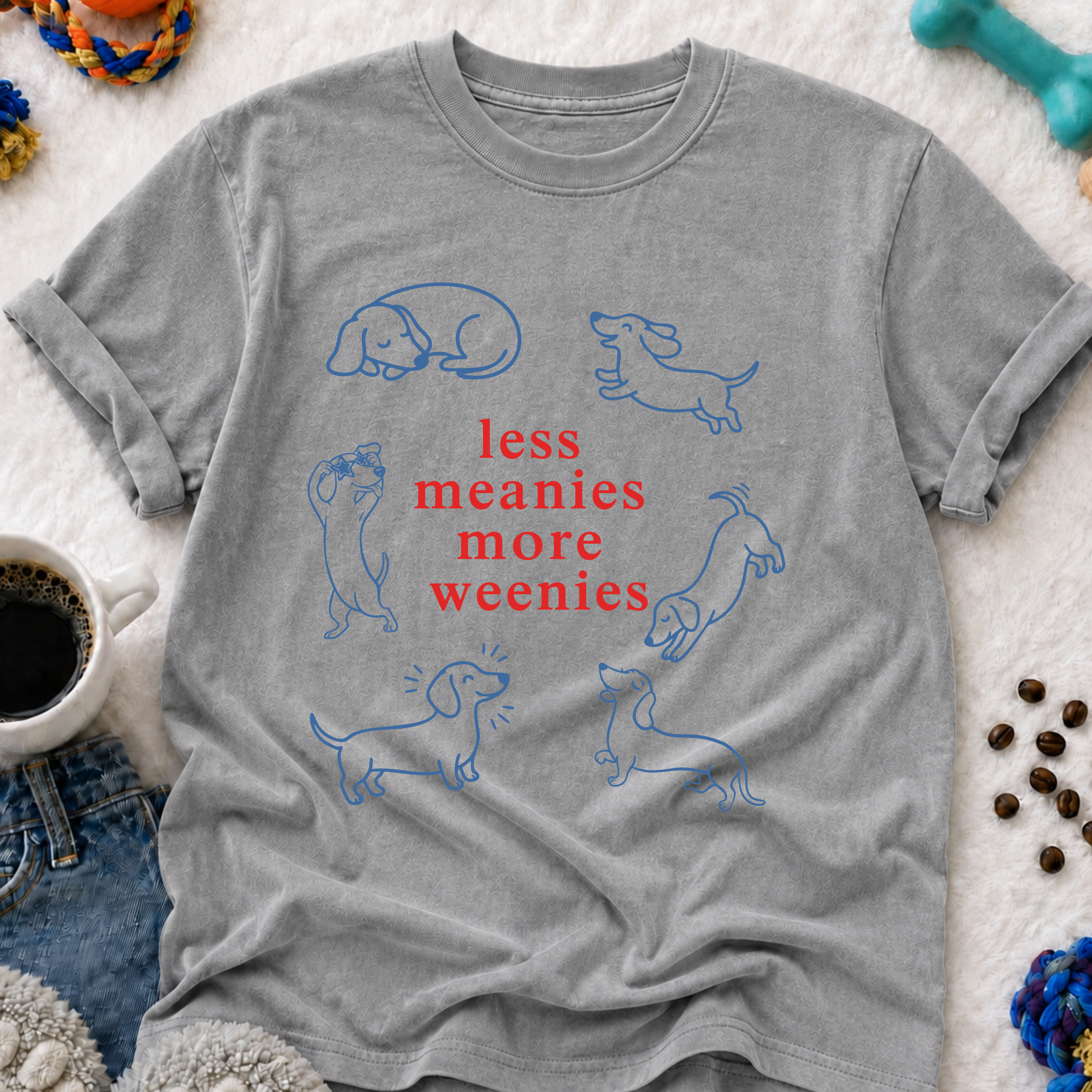 Less Meanies More Weenies T‑Shirt
