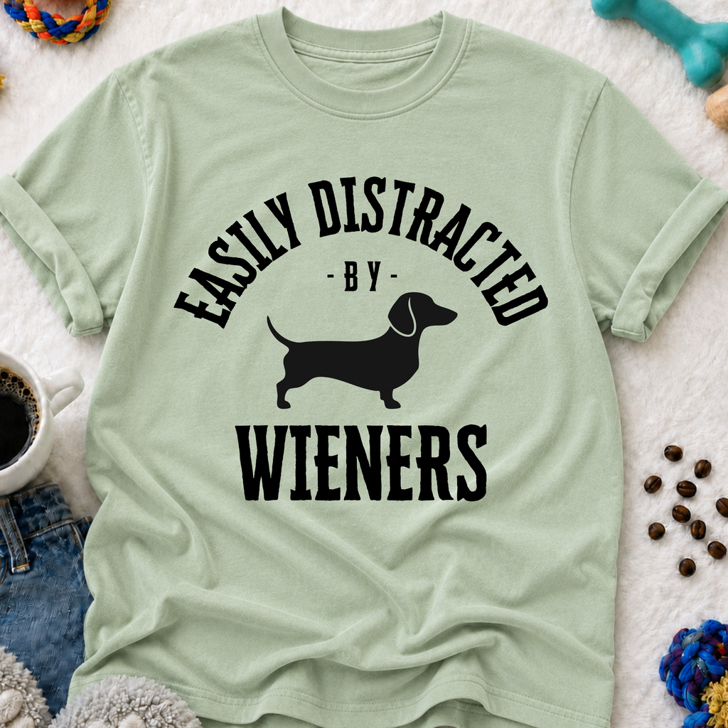 Easily Distracted by Wieners T-Shirt