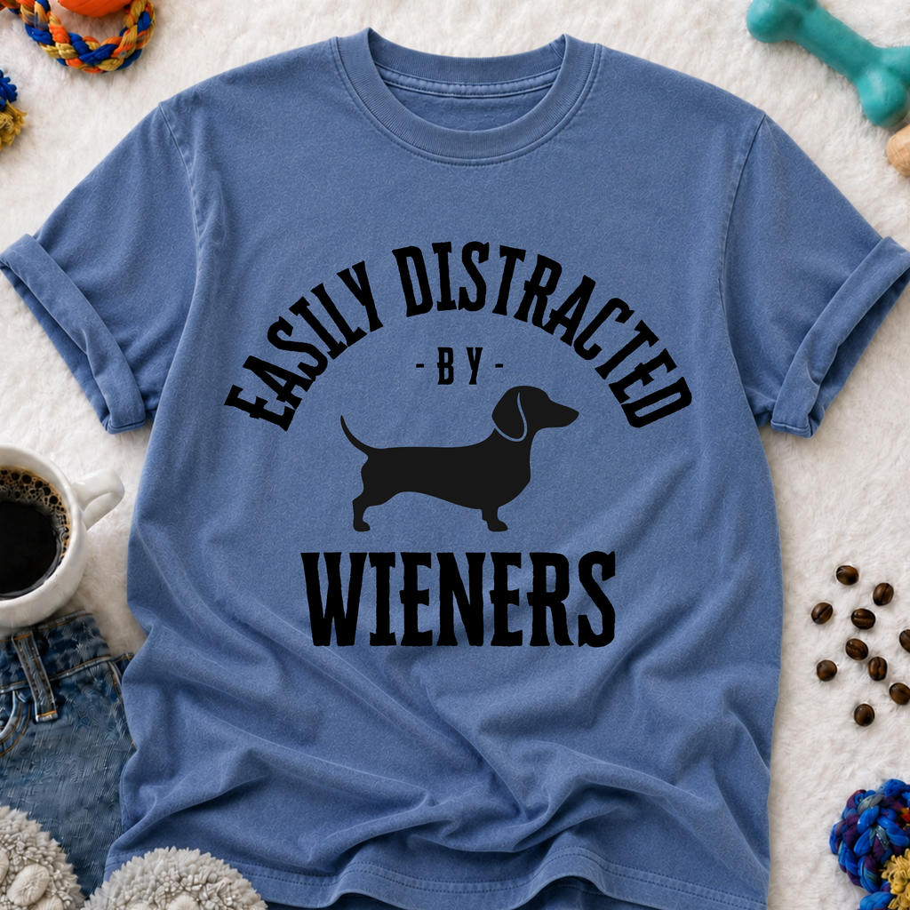 Easily Distracted by Wieners T-Shirt